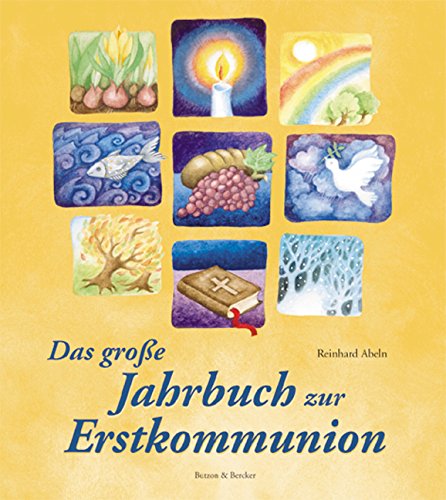 Stock image for Das groe Jahrbuch zur Erstkommunion for sale by Der Bcher-Br