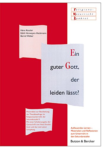 Ein guter Gott, der leiden lÃ¤sst? (9783766605726) by Hans Kessler