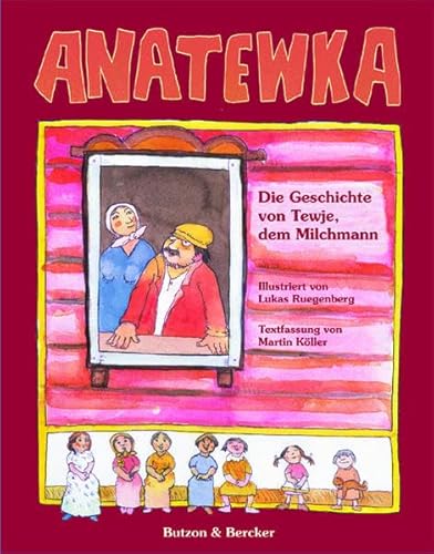 Anatewka. Die Geschichte von Tewje, dem Milchmann (nach dem Roman 'Tewjw, der Milchmann' von Scho...