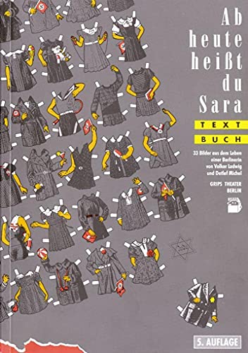 Ab heute heißt du Sara - Textbuch - Ludwig Volker, Michel Detlef