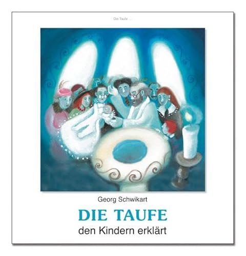 9783766615084: Die Taufe den Kindern erklrt