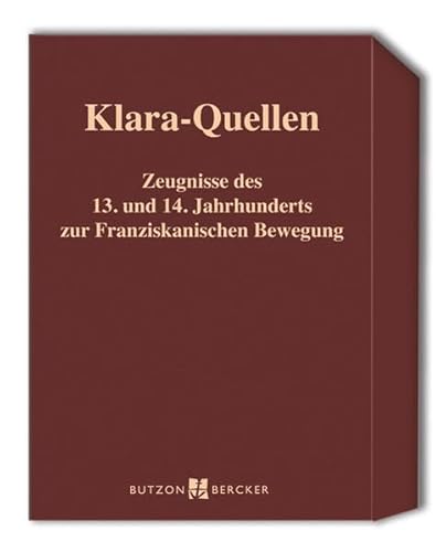 9783766616227: Klara-Quellen: Zeugnisse des 13. und 14. Jahrhunderts zur Franziskanischen Bewegung