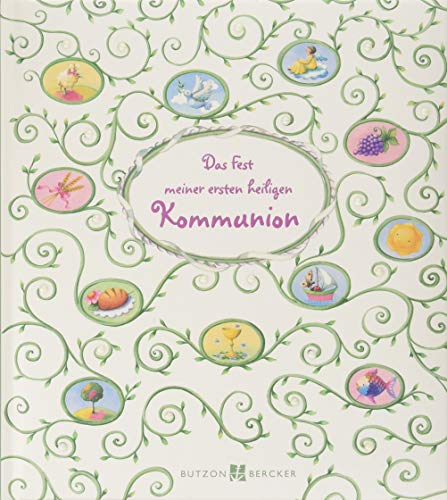 Beispielbild fr Das Fest meiner ersten heiligen Kommunion: Erinnerungsalbum zum Verkauf von medimops