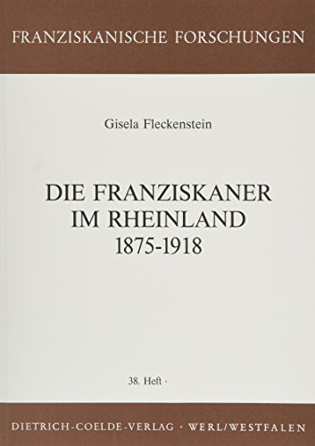 9783766620248: Die Franziskaner im Rheinland (1875-1918)