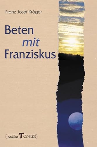 Beispielbild fr Beten mit Franziskus zum Verkauf von medimops