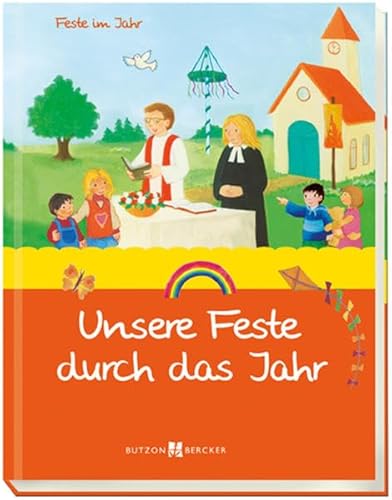 Stock image for Unsere Feste durch das Jahr for sale by medimops