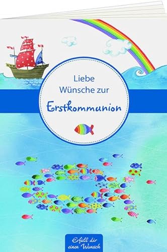 Stock image for Liebe Wnsche zur Erstkommunion for sale by medimops