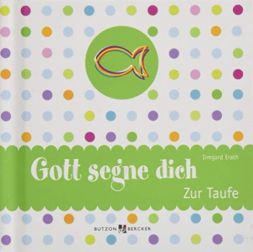 Stock image for Gott segne dich: Zur Taufe for sale by medimops