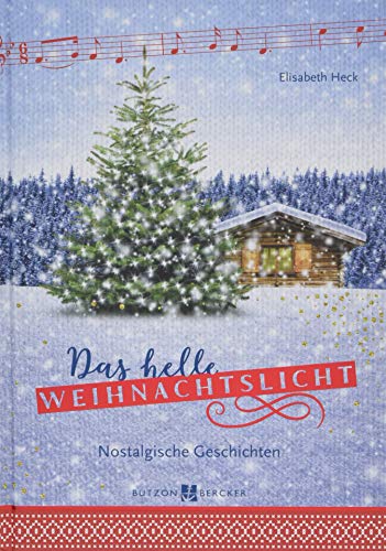 Imagen de archivo de Das helle Weihnachtslicht: Nostalgische Geschichten a la venta por medimops
