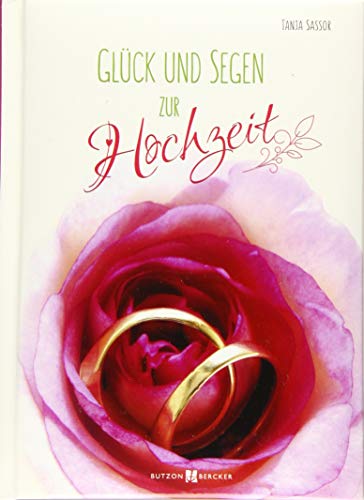 Stock image for Glck und Segen zur Hochzeit for sale by GreatBookPrices