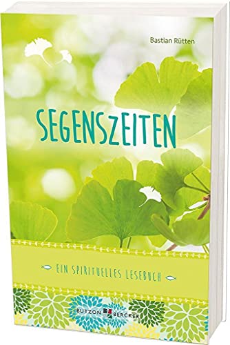 Stock image for Segenszeiten: Ein spirituelles Lesebuch for sale by Chiron Media