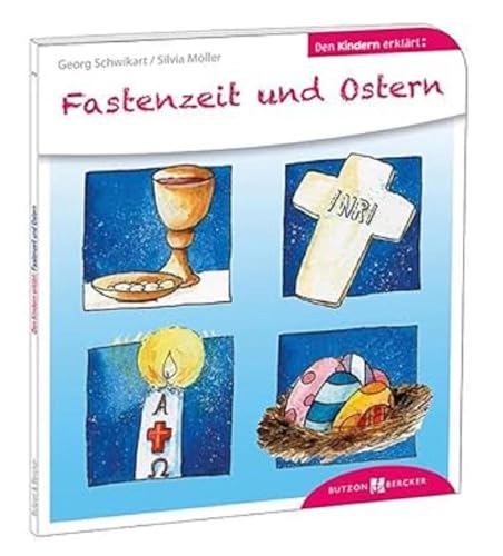 Stock image for Fastenzeit und Ostern den Kindern erklrt -Language: german for sale by GreatBookPrices