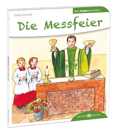 9783766630063: Die Messfeier den Kindern erklrt: 6