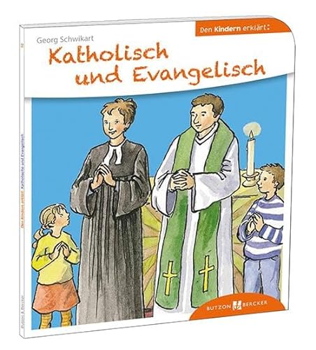 Stock image for Katholisch und Evangelisch den Kindern erklrt -Language: german for sale by GreatBookPrices