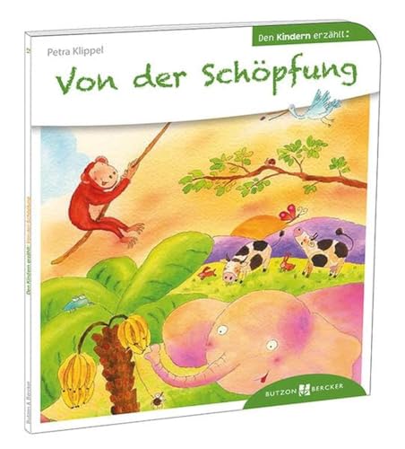 Beispielbild fr Von der Schpfung den Kindern erzhlt zum Verkauf von medimops