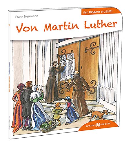 Imagen de archivo de Von Martin Luther den Kindern erzhlt -Language: german a la venta por GreatBookPrices