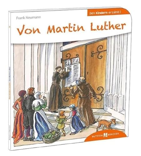 Stock image for Von Martin Luther den Kindern erzhlt -Language: german for sale by GreatBookPrices