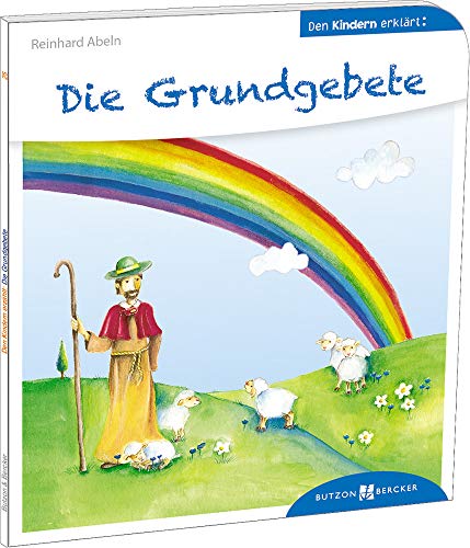 Beispielbild fr Die Grundgebete den Kindern erklrt -Language: german zum Verkauf von GreatBookPrices