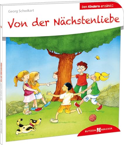 Beispielbild fr Von der Nchstenliebe den Kindern erzhlt -Language: german zum Verkauf von GreatBookPrices