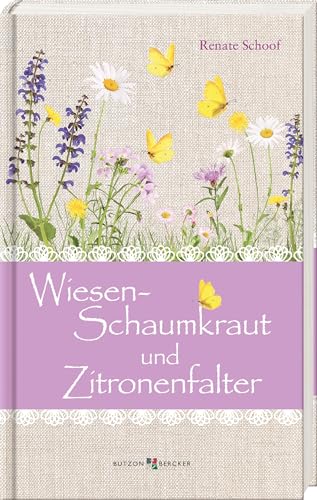 Stock image for Wiesenschaumkraut und Zitronenfalter for sale by PBShop.store US