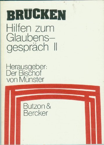 Stock image for Brcken: Hilfe zum Glaubensgesprch II for sale by Versandantiquariat Felix Mcke