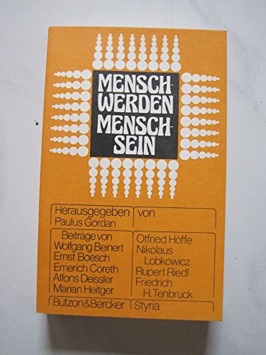 9783766692672: Menschwerden - Menschsein. Referate der Salzburger Hochschulwochen 1982