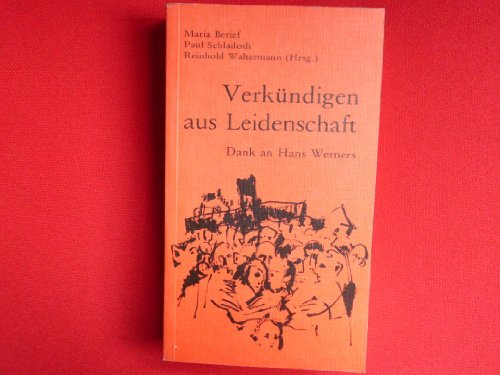 Verkündigen aus Leidenschaft. Dank an Hans Werners zum 70. Geburtstag.