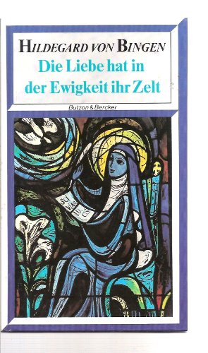 Stock image for Die Liebe hat in der Ewigkeit ihr Zelt. for sale by Antiquariat Buchhandel Daniel Viertel