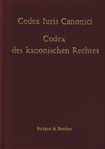 Codex des kanonischen Rechtes. = Codex iuris canonici. Lateinisch-deutsche Ausgabe. Mit Sachverze...