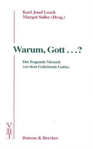 Beispielbild fr Warum, Gott . ? Der fragende Mensch vor dem Geheimnis Gottes - Ralph Sauer zum 65. Geburtstag (= Vechtaer Beitrge zur Theologe herausgegeben vom Institut fr katholische Religionspdagogik und ihre theologischen Grundlagen der Universitt Osnabrck - zum Verkauf von Antiquariat Hoffmann