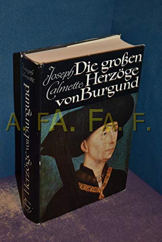 1. Die großen Herzoge von Burgund; 2. Memoiren der Markgräfin von Bayreuth. - 1. Calmette, Joseph; 2. o. A.