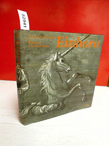 Imagen de archivo de Einhorn: Fabelwelt und Wirklichkeit. a la venta por ThriftBooks-Dallas