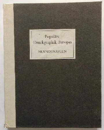 Beispielbild fr Populre Druckgraphik Europas Skandinavien vom 15. bis zum 20. Jahrhundert. zum Verkauf von Antiquariat Hans Hammerstein OHG