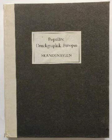 Stock image for Populre Druckgraphik Europas Skandinavien vom 15. bis zum 20. Jahrhundert. for sale by Antiquariat Hans Hammerstein OHG
