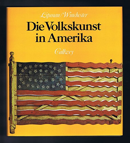 Imagen de archivo de Die Volkskunst in Amerika. Ausstrahlung, Vorlagen, Quellen a la venta por medimops