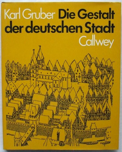 Stock image for Die Gestalt der deutschen Stadt for sale by Versandantiquariat Felix Mcke
