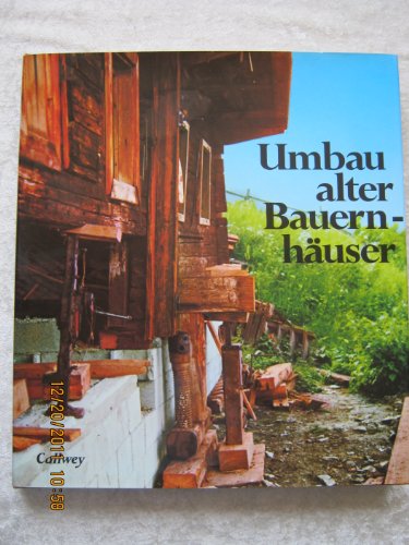 Stock image for Umbau alter Bauernhuser. Stdter leben auf dem Lande for sale by medimops