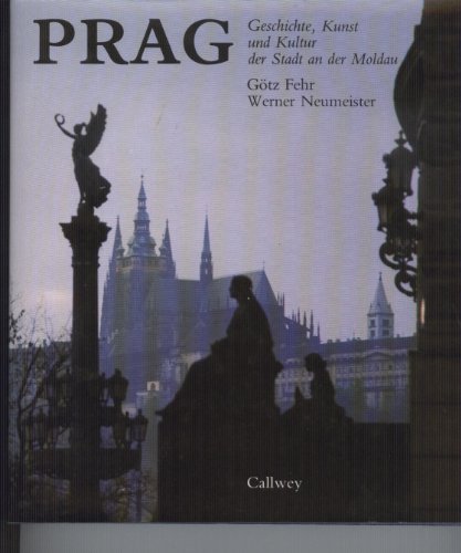 9783766704658: Prag, Stadt an der Moldau: Geschichte, Kunst, Kultur