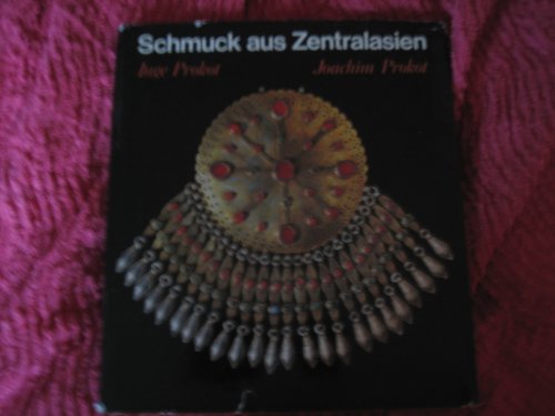 9783766705884: Schmuck aus Zentralasien (German Edition)