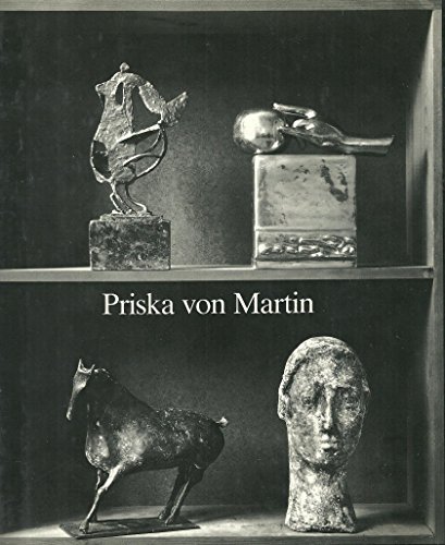 Imagen de archivo de Priska von Martin. Zeichnungen und Plastiken. a la venta por Antiquariat Hans Hammerstein OHG