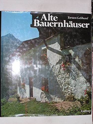 Beispielbild fr Alte Bauernhuser von den Halligen bis zu den Alpen zum Verkauf von medimops