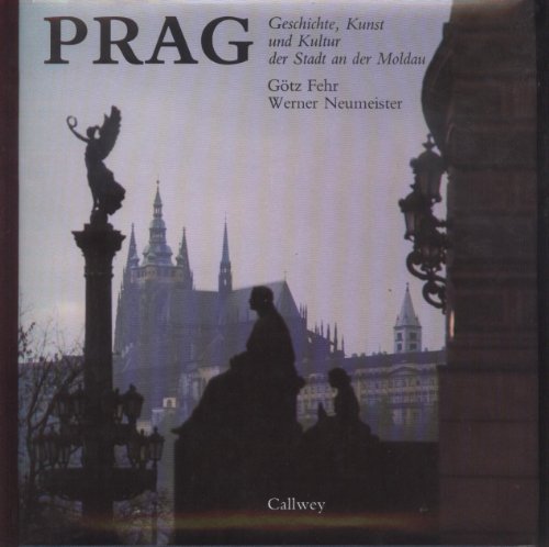 9783766708250: Prag. Stadt an der Moldau. Geschichte - Kunst - Kultur