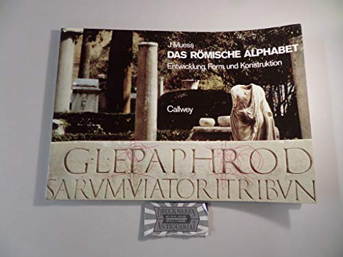 9783766709394: Das rmische Alphabet. Entwicklung, Form und Konstruktion