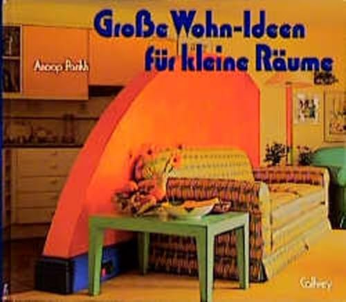 Beispielbild fr Groe Wohn- Ideen fr kleine Rume zum Verkauf von medimops