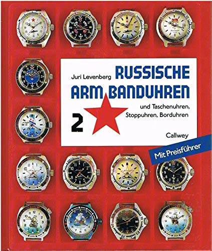 Stock image for Russische Armbanduhren und Taschenuhren, Stoppuhren, Borduhren, Marinechronometer, Bd.2 for sale by medimops