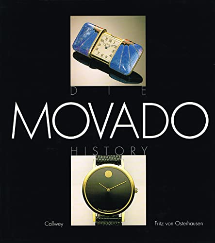 Stock image for Die Movado History. for sale by Antiquariat Willi Braunert