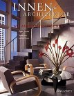 Innen-Architektur : wie Architekten wohnen. Aus dem Amerikan. von Roland Thomas
