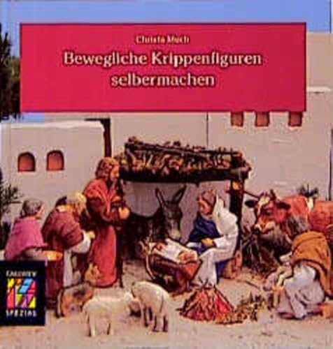 Beispielbild fr Bewegliche Krippenfiguren selbermachen zum Verkauf von medimops