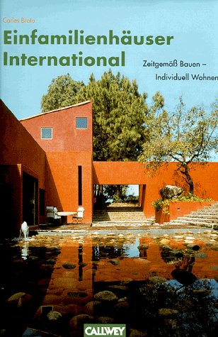 Imagen de archivo de Einfamilienhuser International. Zeitgem Bauen, individuell Wohnen a la venta por medimops