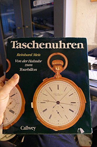 Beispielbild fr Taschenuhren. Von der Halsuhr zum Tourbillon zum Verkauf von medimops